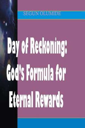 Day of Reckoning de Pst Segun Olumide