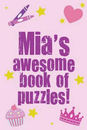 MIA's Awesome Book of Puzzles! de Clarity Media