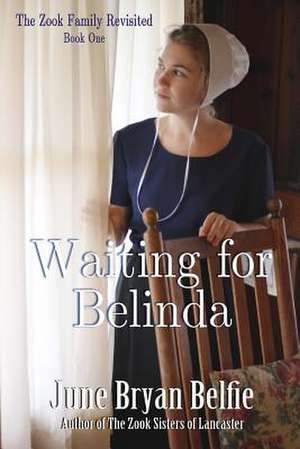 Waiting for Belinda de June Bryan Belfie