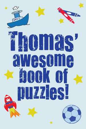 Thomas' Awesome Book of Puzzles! de Clarity Media