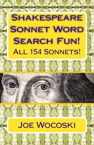 Shakespeare Sonnet Word Search Fun! de Joe Wocoski