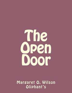 The Open Door de Margaret Oliphant