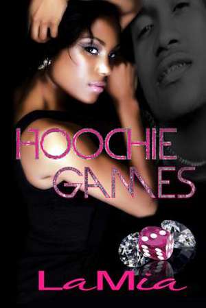 Hoochie Games de Lamia