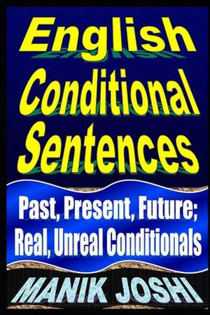 English Conditional Sentences de MR Manik Joshi