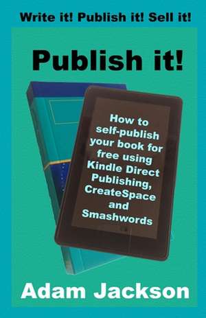 Publish It! de Adam Jackson