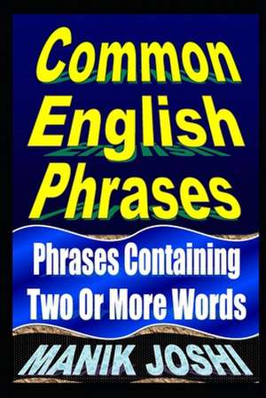 Common English Phrases de MR Manik Joshi