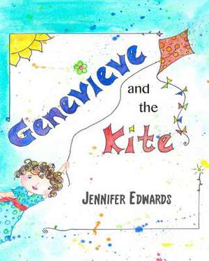 Genevieve and the Kite de Jennifer P. Edwards