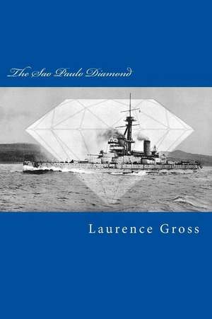 The Sao Paulo Diamond de Laurence U. Gross