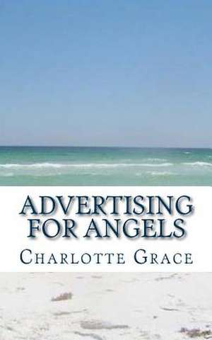 Advertising for Angels de Charlotte Grace