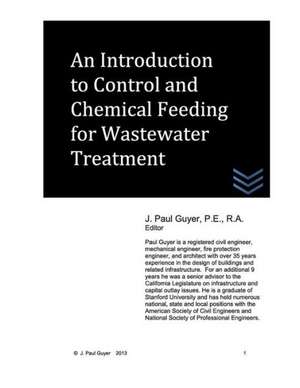 An Introduction to Control and Chemical Feeding for Wastewater Treatment: Lords of Sussex de J. Paul Guyer