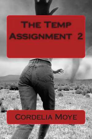 The Temp Assignment 2 de Cordelia Moye