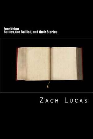 Facevalue de Zach D. Lucas