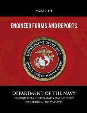 Engineer Forms and Reports de Department of the Navy