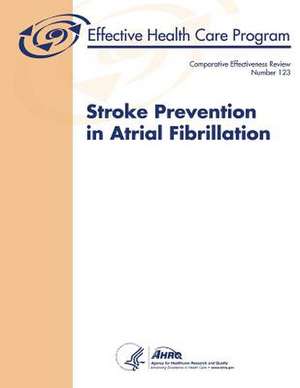 Stroke Prevention in Atrial Fibrillation de U. S. Department of Heal Human Services