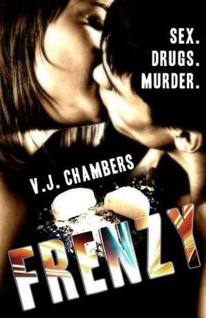 Frenzy de V. J. Chambers