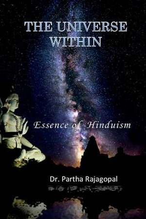 The Universe Within de Partha Rajagopal