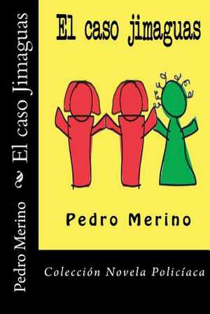 El Caso Jimaguas (3) de Pedro Merino