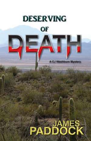 Deserving of Death de James Paddock