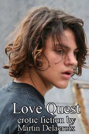 Love Quest de Martin Delacroix