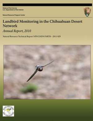 Landbird Monitoring in the Chihuahuan Desert Network de Chris White