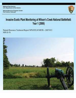 Invasive Exotic Plant Monitoring at Wilson?s Creek National Battlefield de Craig C. Young