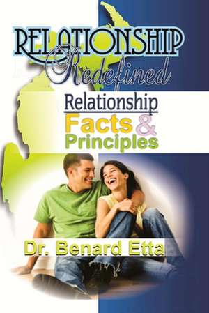 Relationship Redefined de Dr Benard Etta