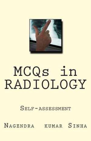 McQs in Radiology de Dr Nagendra Kumar Sinha