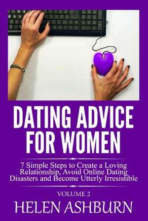 Dating Advice for Women de Helen Ashburn