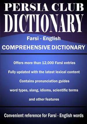 Persia Club Dictionary Farsi - English de Reza Nazari