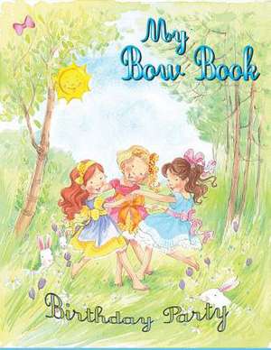 My Bow Book de Lawrence M. Alligood