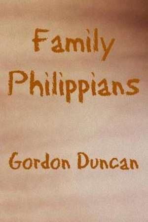 Family Philippians de Gordon Duncan