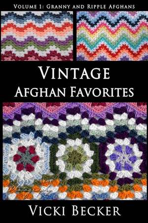 Vintage Afghan Favorites de Vicki Becker