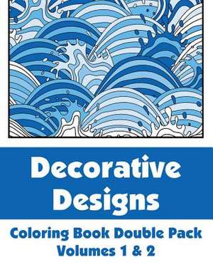 Decorative Designs Coloring Book Double Pack (Volumes 1 & 2) de Various