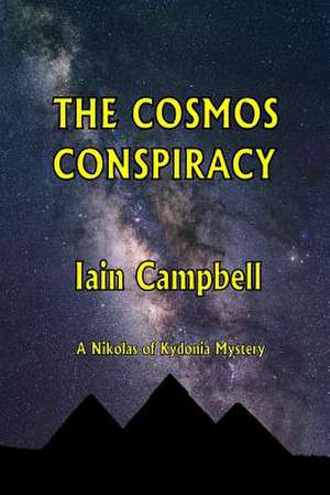 The Cosmos Conspiracy de MR Iain Campbell