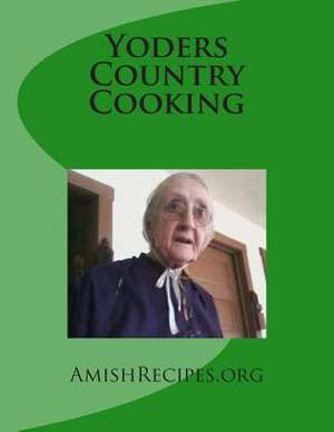 Yoders Country Cooking de MS Susie Yoder