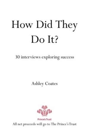 How Did They Do It? de Ashley Coates