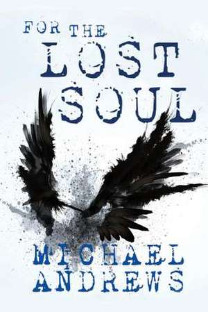 For the Lost Soul de Michael Andrews