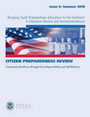 Bringing Youth Preparedness Education to the Forefront de U. S. Department of Homeland Security