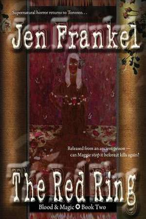 The Red Ring de Jen Frankel