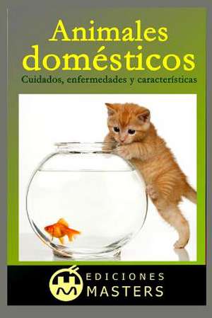 Animales Domesticos de Adolfo Perez Agusti