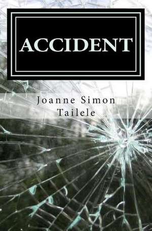 Accident de Joanne Simon Tailele