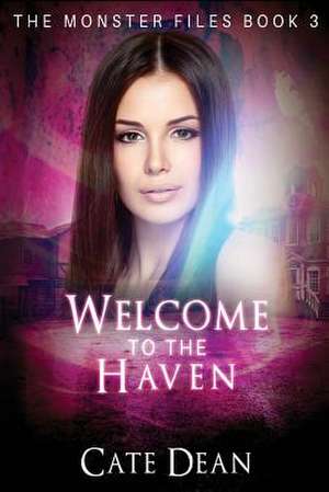 Welcome to the Haven de Cate Dean