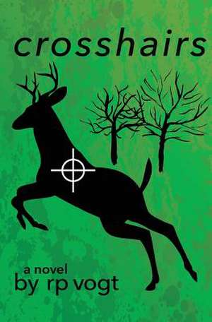 Crosshairs de R. P. Vogt