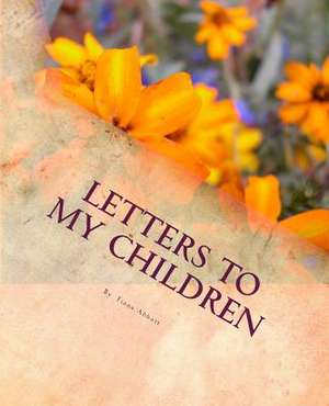 Letters to My Children de Mrs Fiona Abbott