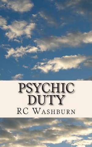 Psychic Duty de Rc Washburn