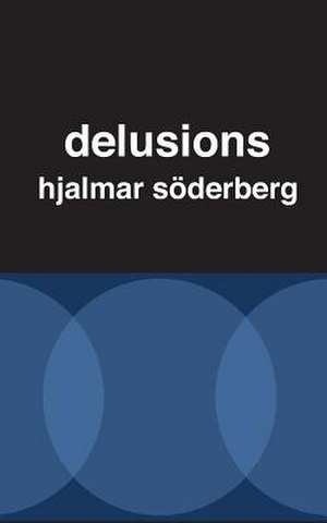 Delusions de Hjalmar Soderberg