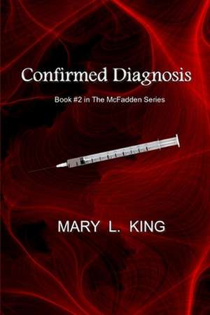 Confirmed Diagnosis de Mary L. King