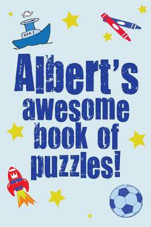 Albert's Awesome Book of Puzzles! de Clarity Media