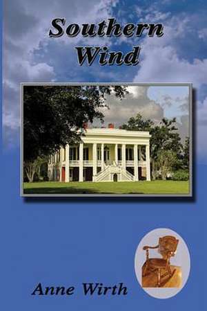 Southern Wind de Anne Wirth