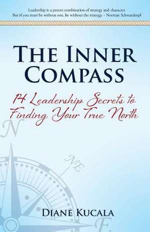 The Inner Compass de Diane Kucala